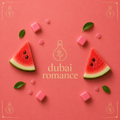 Dubai romance